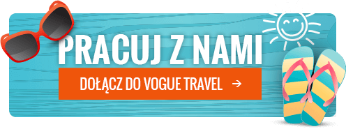 Pracuj z nami - dołącz do Vogue Travel